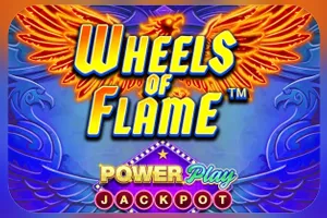 Wheels of Flame™ PowerPlay Jackpot - SKYBET138