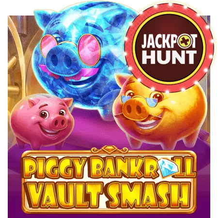 Piggy Bankroll: Vault Smash - SKYBET138
